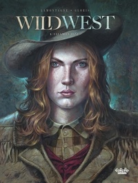 Thierry Gloris et Lamontagne Jacques - Wild West - Volume 1 - Calamity Jane.