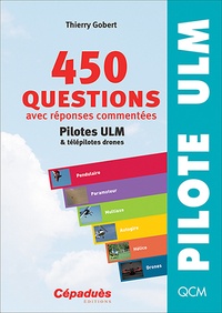 450 questions avec réponses commentées - Pilotes ULM et télépilotes drones.pdf