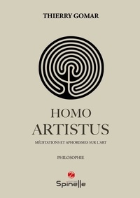 Thierry Gomar - Homo Artistus.