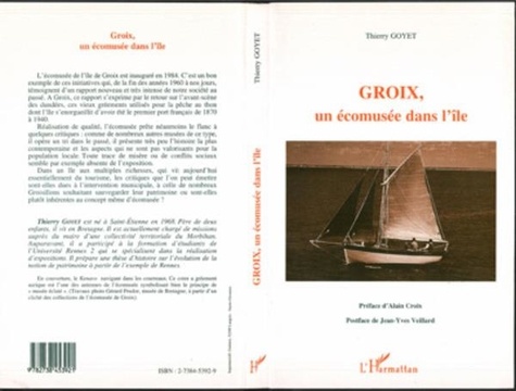 Thierry Goyet - GROIX, UN ÉCOMUSÉE DANS L'ÎLE.