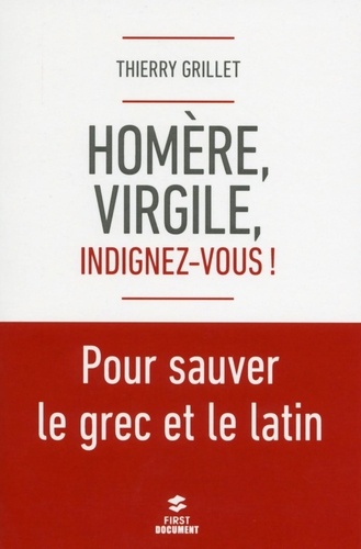 Homère, Virgile, indignez-vous !