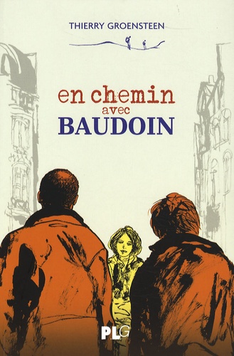 Thierry Groensteen - En chemin avec Baudoin.