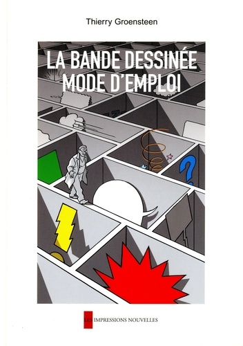 Thierry Groensteen - La bande dessinée - Mode d'emploi.