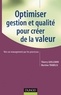 Thierry Guillemin et Martine Trabelsi - Optimiser gestion et qualité pour créer de la valeur - Vers un management par les processus.