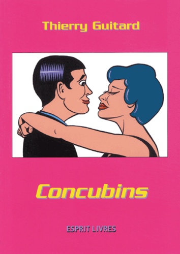 Thierry Guitard - Concubins.
