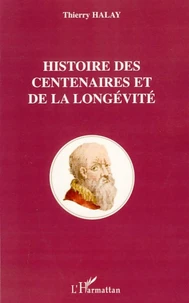 Histoire des centenaires et de la longévité
