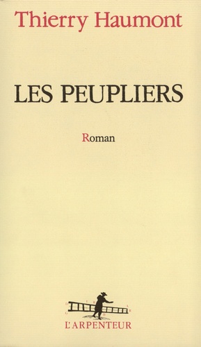 Thierry Haumont - Les peupliers.