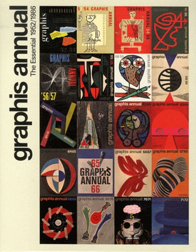 Thierry Hausermann - Graphis annual - The Essential 1952/1986.