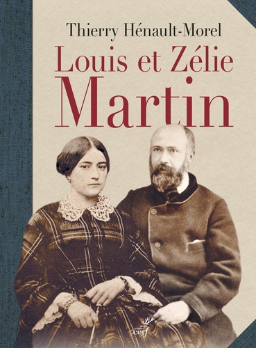 Thierry Hénault-Morel - Louis et Zélie Martin.
