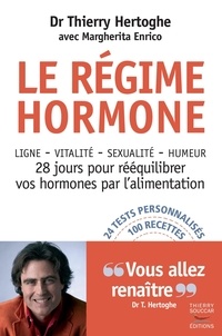 Thierry Hertoghe et Margherita Enrico - Le régime hormone.