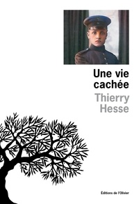Thierry Hesse - Une vie cachée.