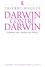 Darwin contre Darwin. Comment lire L'Origine des espèces ?