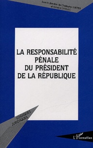 Thierry jacques Gallo - La responsabilité pénale du président de la République.