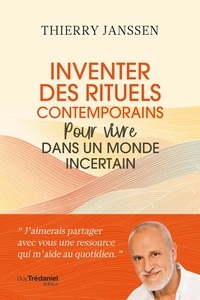 Téléchargements ebook gratuits pour un kindle Inventer des rituels contemporains  - Pour vivre dans un monde incertain