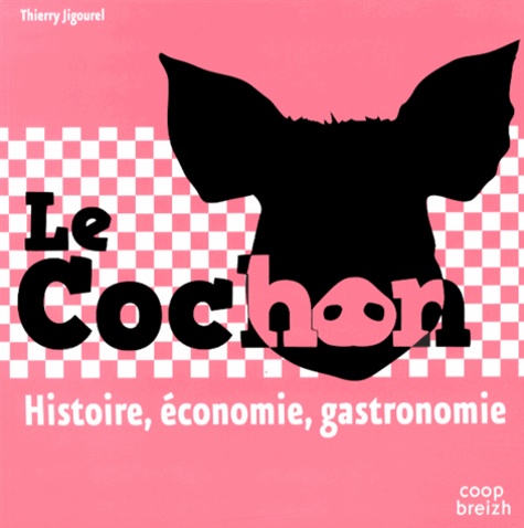 Thierry Jigourel - Le cochon.