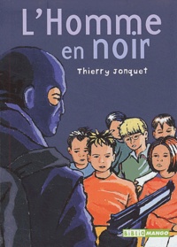 Thierry Jonquet - L'Homme en noir.