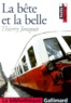 Thierry Jonquet - La Bete Et La Belle.