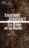 Thierry Jonquet - La Bête et la Belle.