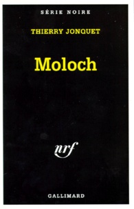 Thierry Jonquet - Moloch.