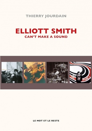 Elliott Smith. Can't Make A Sound