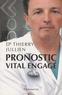 Thierry Jullien - Pronostic vital engagé.