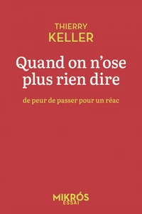 Quand on n'ose plus rien dire