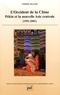 Thierry Kellner - L'occident de la Chine - Pékin et la nouvelle Asie centrale (1991-2001).