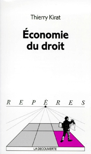 Thierry Kirat - Economie du droit.