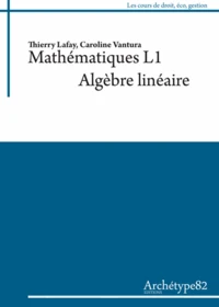 Mathématiques L1 Algèbre linéaire