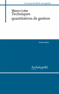 Thierry Lafay - Techniques Quantitatives de Gestion.