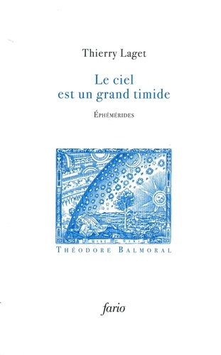 Thierry Laget - Le ciel est un grand timide.