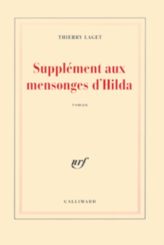 Thierry Laget - Supplement Aux Mensonges D'Hilda.
