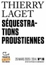 Thierry Laget - Tracts de Crise (N°18) - Séquestrations proustiennes.