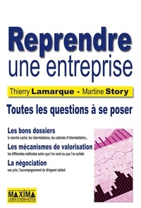Thierry Lamarque et Martine Story - Reprendre une entreprise.