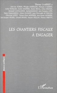 Thierry Lambert - Les Chantiers Fiscaux A Engager.