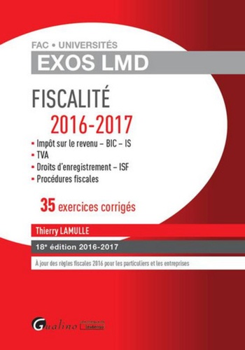 Thierry Lamulle - Fiscalité - 35 exercices corrigés.