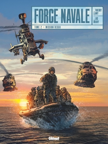 Force Navale Tome 2 Mission Resco