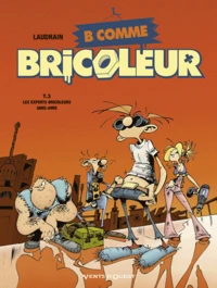 Les experts bricoleurs amis-amis