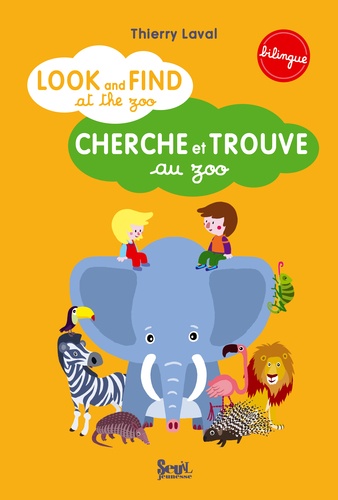 Thierry Laval - Cherche et trouve au zoo.