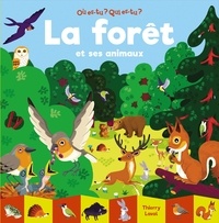 Thierry Laval - La forêt et ses animaux.