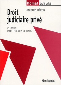 Thierry Le Bars - Droit Judiciaire Prive. 2eme Edition.