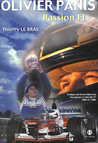 Thierry Le Bras - Olivier Panis - Passion F1.