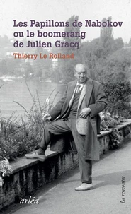 Les papillons de Nabokov, le boomerang de Gracq