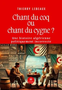 Chant du coq ou chant du cygne ?