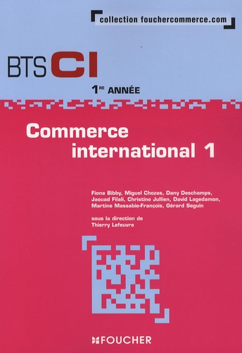 Thierry Lefeuvre - Commerce international 1; BTS CI 1e année.