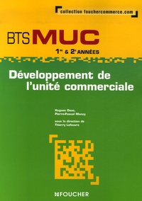 Thierry Lefeuvre et Hugues Davo - Développement de l'unité commerciale BTS MUC 1e et 2e années.