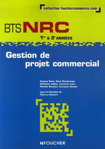Thierry Lefeuvre et Hugues Davo - Gestion de projet commercial BTS NRC 1e et 2e années.