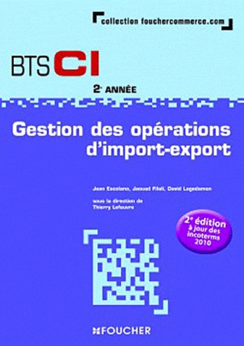 Gestion des opérations d'import-export BTS CI 2e année 2e édition - Occasion