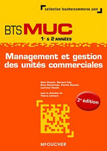 Management et gestion des unités commerciales 1re et 2e années 2e édition