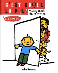 Thierry Lenain et Benoit Morel - C'est drôle la vie ! - La vie de petit Tom.